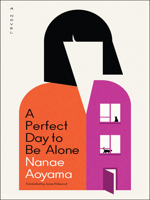 Title details for A Perfect Day to Be Alone by Nanae Aoyama - Wait list